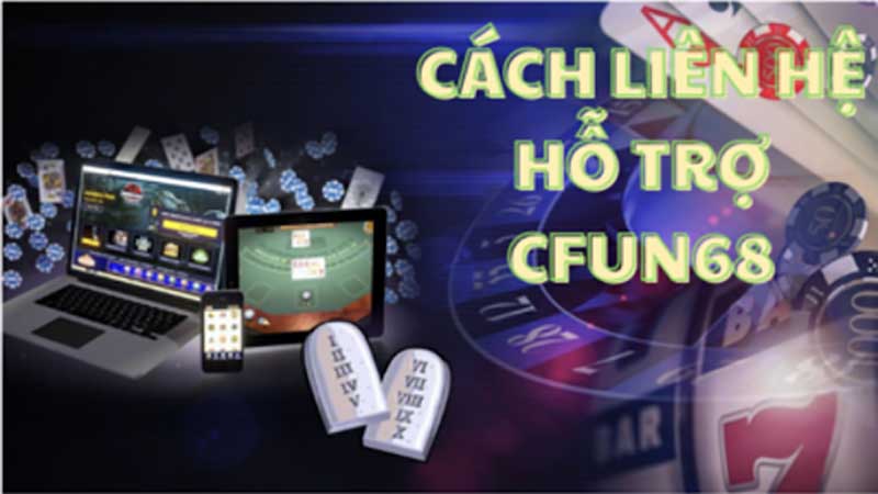 Cách liên hệ với bộ phận hỗ trợ chăm sóc khách hàng