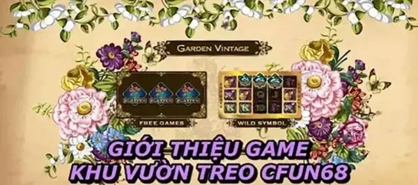 Giới thiệu game khu vườn Retro