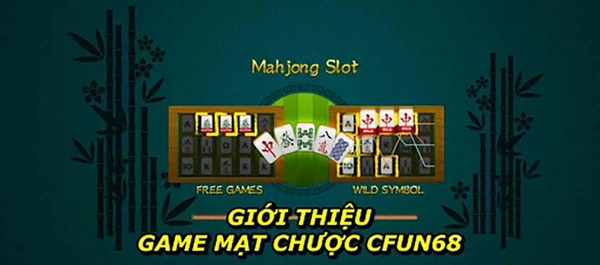 Tổng quan về Mạt chược Sảnh Asia Gaming