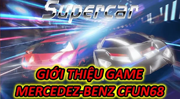 Mercedez-Benz là tựa game có lối chơi mới mẻ