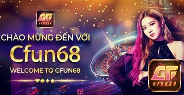 Hướng dẫn tải App CFUN68 chi tiết