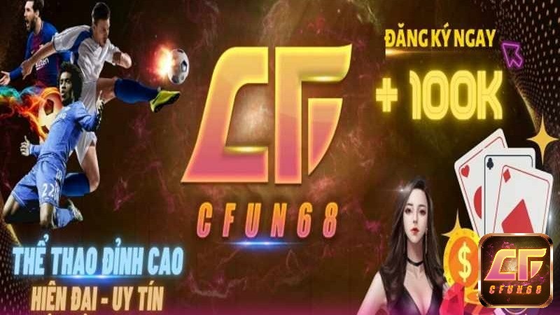 Các câu hỏi thường gặp khi chơi Cfun68 bạn cần biết