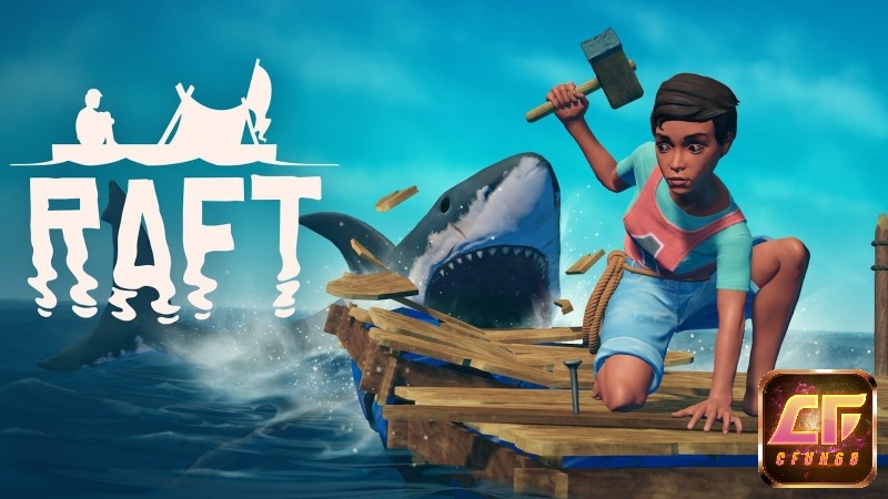 Game Raft mang trong mình cốt truyện sống động