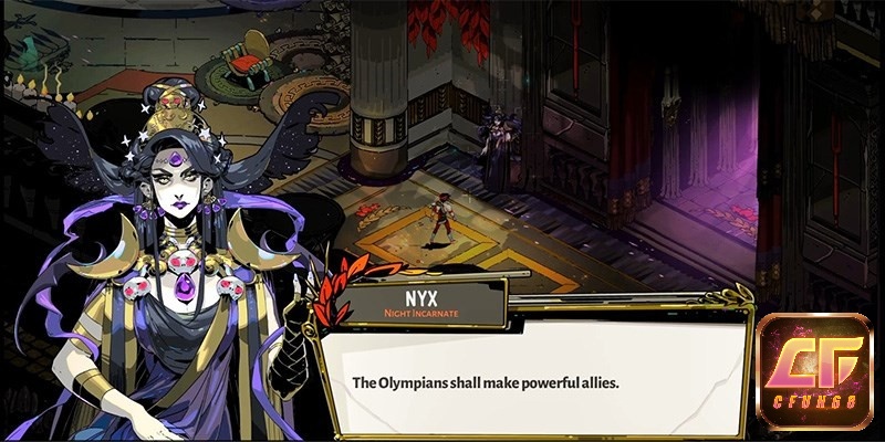 Nữ thàn NYX - mẹ đỡ đầu của Hoàng tử Zagreus, người khơi dậy khát vọng tìm kiếm sự thật trong cậu