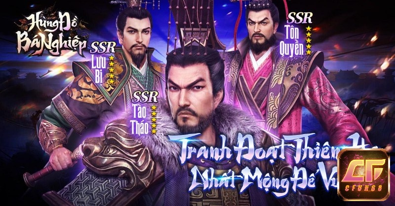 Cùng tranh đoạt thiên hạ với Game Hùng Đồ Bá Nghiệp