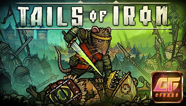 Game Tails of Iron là tựa game nhập vai hành động phiêu lưu đầy thú vị và thử thách