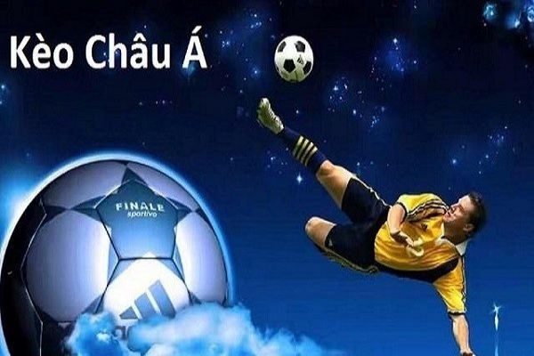 Kinh nghiệm đánh kèo Châu Á chắc thắng 99,9% từ các cao thủ
