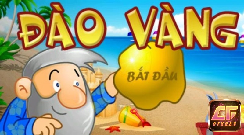 Game Đào Vàng và cách chơi hay – Cùng Cfun68 tìm hiểu