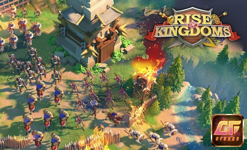 Game Rise of Kingdoms là một sự lựa chọn tuyệt vời