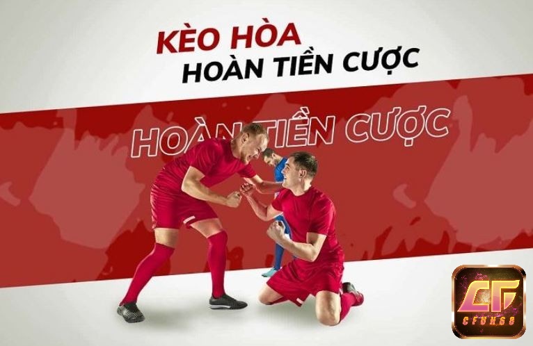 Kèo Draw No Bet (Hoà hoàn tiền cược)