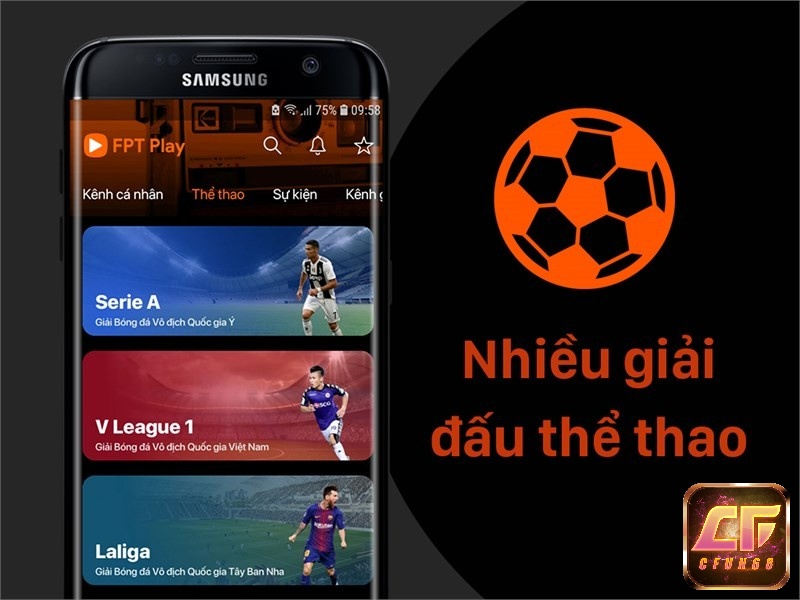 FPT Play trực tiếp nhiều giải đấu thể thao hấp dẫn trong và ngoài nước