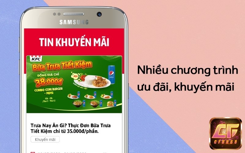Có nhiều chương trình khuyến mãi của KFC cho bạn lựa chọn