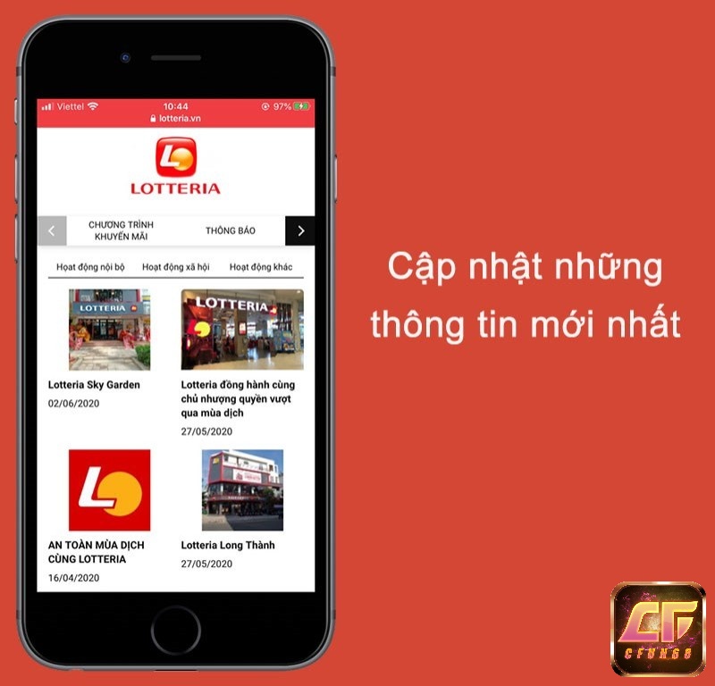 Cung cấp cũng như cập nhật thông tin mới nhất về những hoạt động của Lotteria để bạn nắm bắt