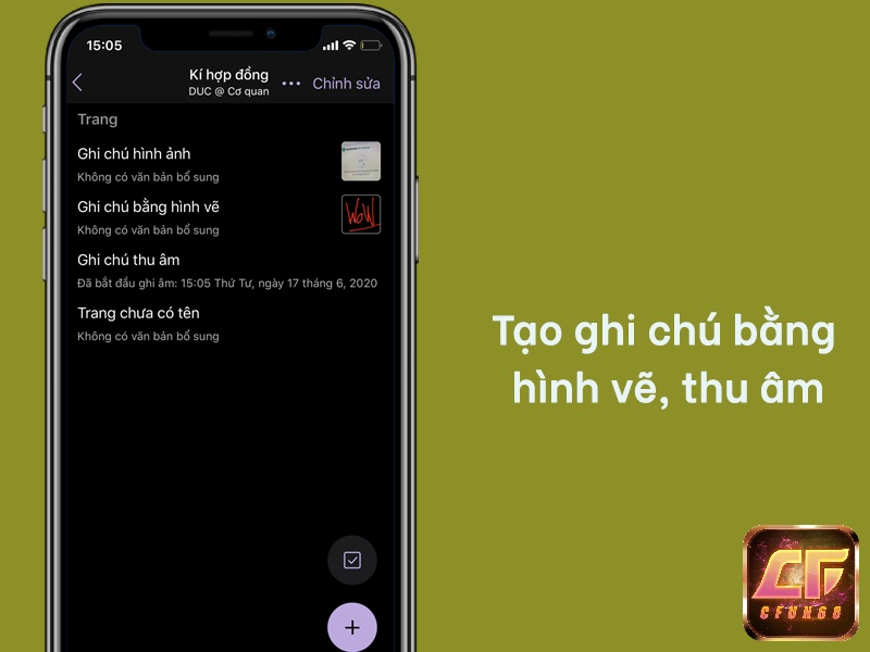 Đa dạng cách thức ghi chú như là viết, vẽ tay, quét hình ảnh, thu âm