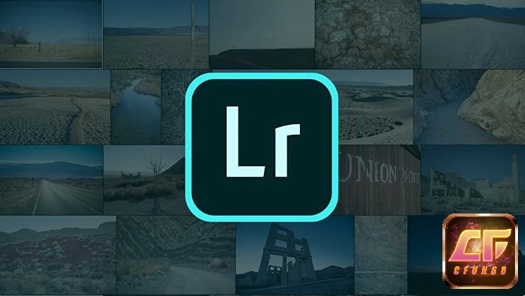 Cùng CFUN68 giới thiệu qua về App Adobe Lightroom Photo Editor