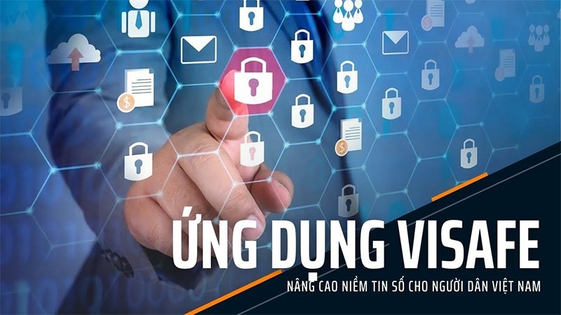 App Visafe - Ứng dụng bảo vệ an toàn cho bạn trên internet