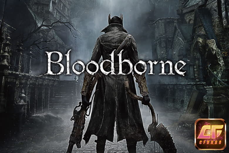 Game Bloodborne có lối chơi mới lạ, hấp dẫn