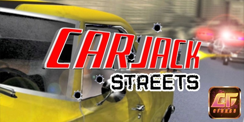 Game Car Jack Streets được phát triển bởi Tag Games
