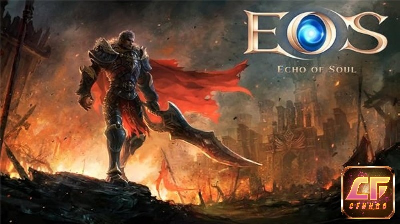 Kinh nghiệm chơi Game Echo of Soul hiệu quả nhất