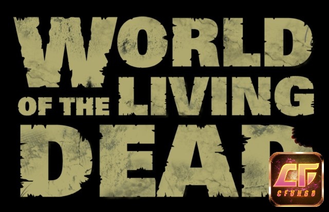 Game World of the Living Dead: Trò chơi chiến lược sinh tồn