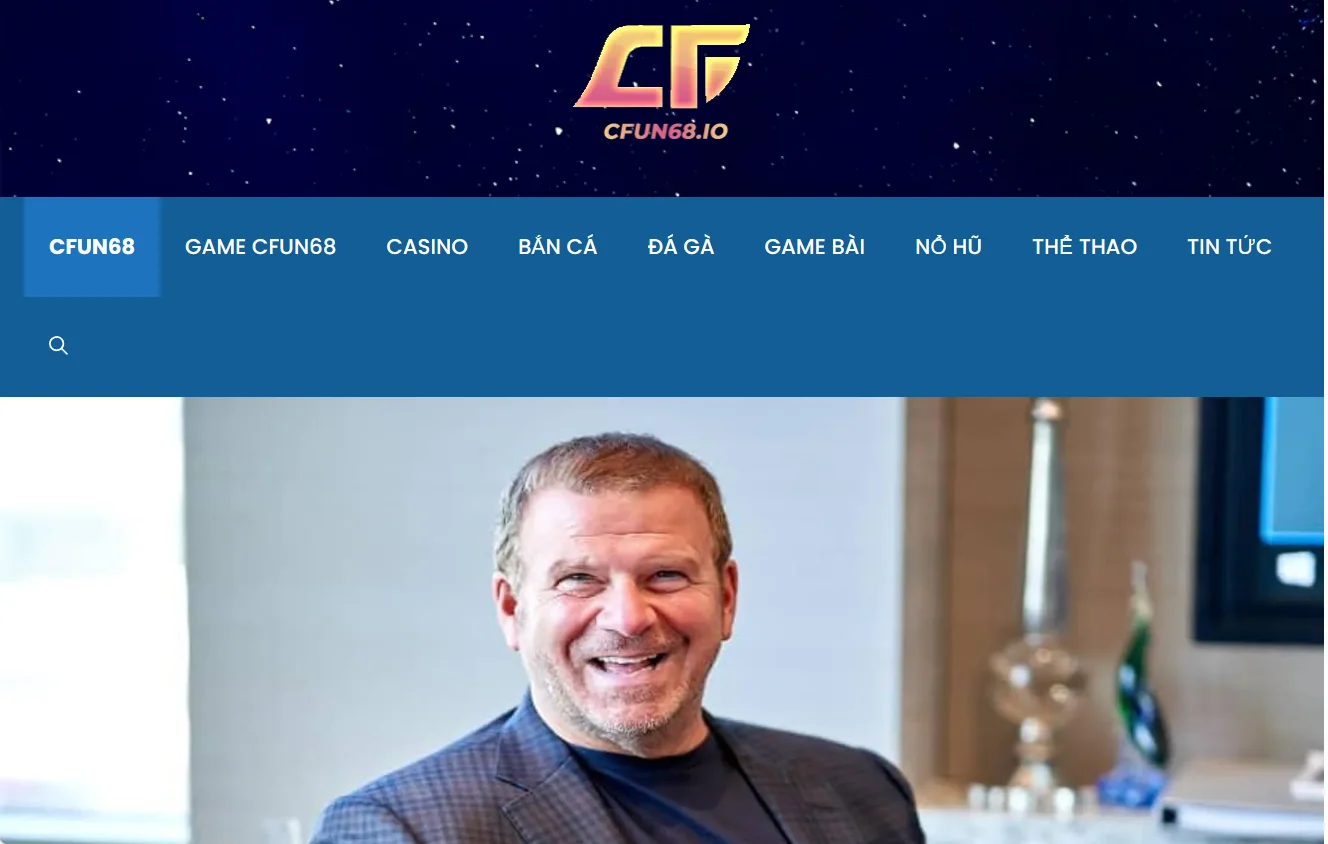 Sự hợp tác giữa Tilman Fertitta và CFUN68.IO như một bước ngoặt lớn giới cá cược
