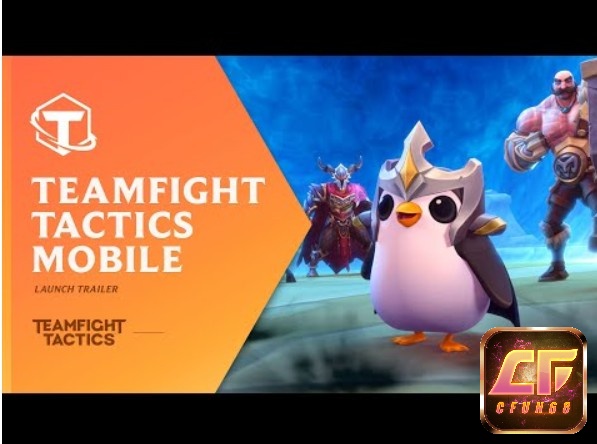 Game chiến thuật điện thoại đấu trường chân lý