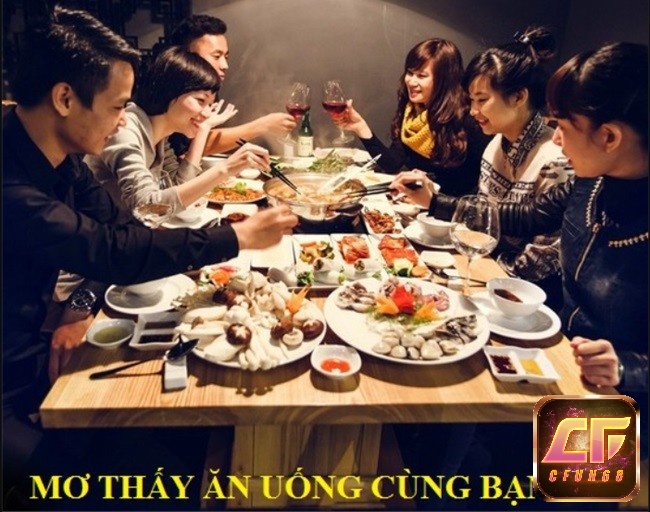 Đánh đề 11, 90 khi mộng thấy ăn uống cùng bạn bè