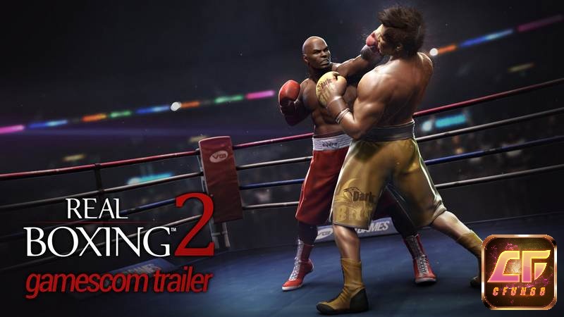 Game Real Boxing 2 tái hiện những trận đối đầu căng thẳng của các võ sĩ