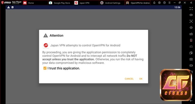 Sau khi tích vào ô "I trust this application" thì người chơi chọn mục OK