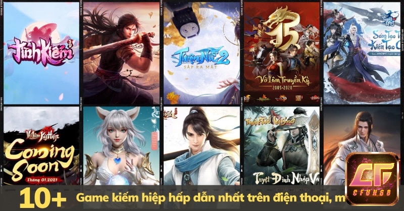 Cùng cfun68 tìm hiểu về game kiếm hiệp mobile nhé