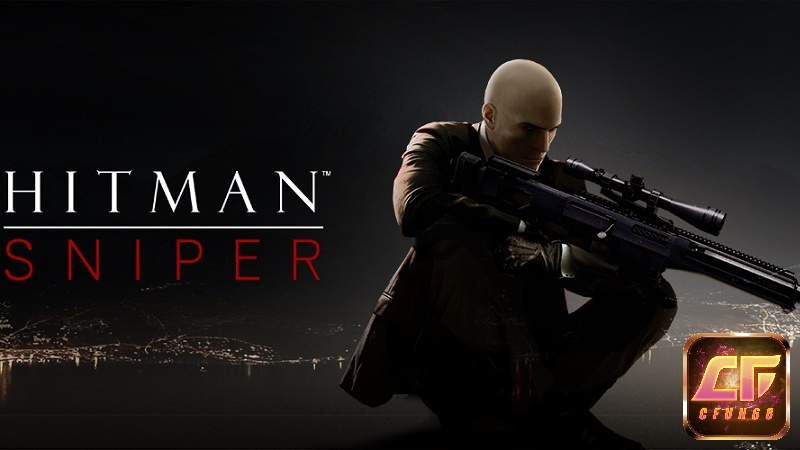 Trở thành sát thủ lạnh lùng, thực hiện những nhiệm vụ ám sát trong Hitman Sniper