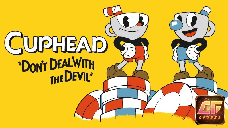 Cuphead - Cuộc chiến đầy gay cấn
