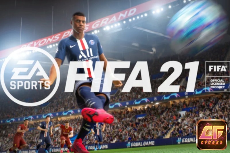 FIFA 21 là một sân chơi không thể thiếu cho fan bóng đá