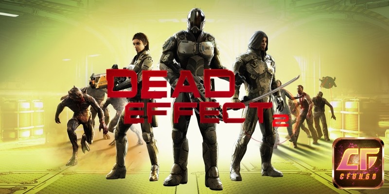 Top game zombie hấp dẫn Dead Effect 2