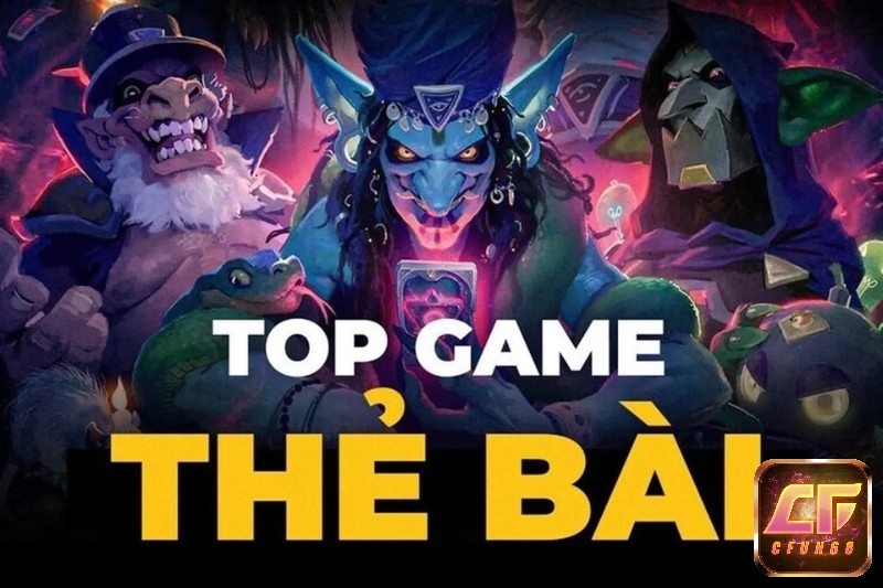 Cách tham gia chơi Top game thẻ bài