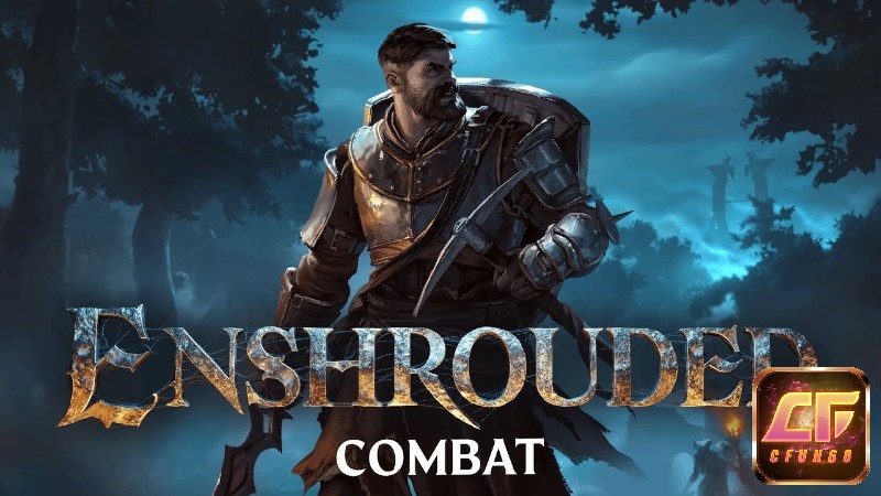 Enshrouded kết hợp hoàn hảo giữa sinh tồn, nhập vai và phiêu lưu trong một thế giới fantasy bị bao phủ bởi sương mù bí ẩn