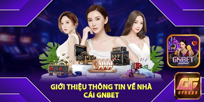 Gnbet nổi bật với bảo mật mạnh mẽ, nhiều giải đấu hấp dẫn và hỗ trợ thanh toán linh hoạt.