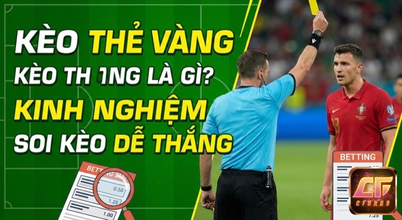 Kèo thẻ vàng bóng đá: Cách soi kèo thẻ phạt chuẩn